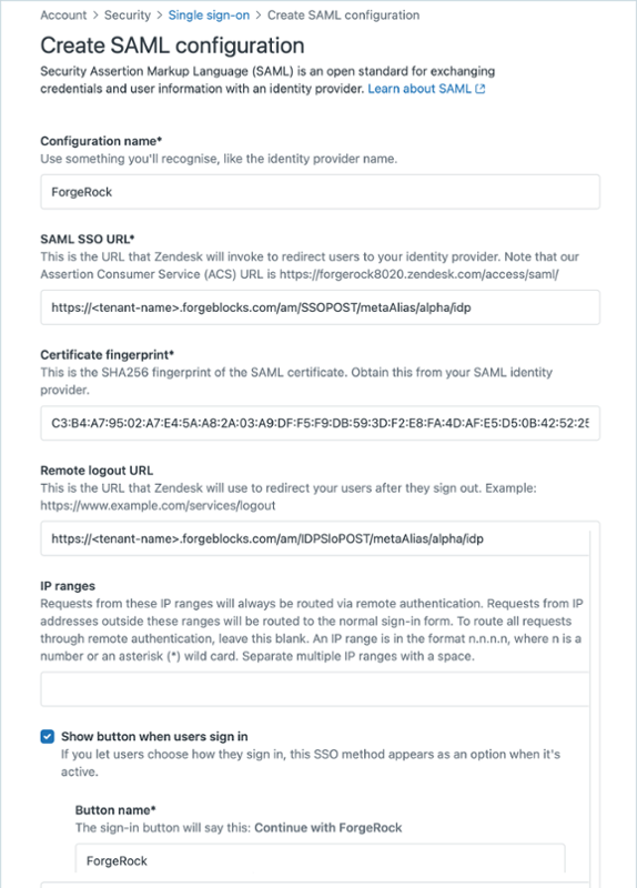 Zendesk SSO integration with Advanced Identity Cloud as SAML identity ...